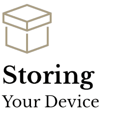Storing Your Device